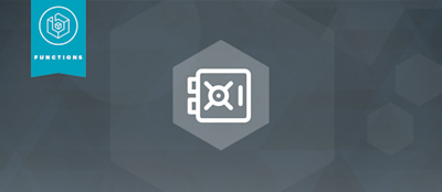 Announcing Functions Vault: A Secure Secret Store