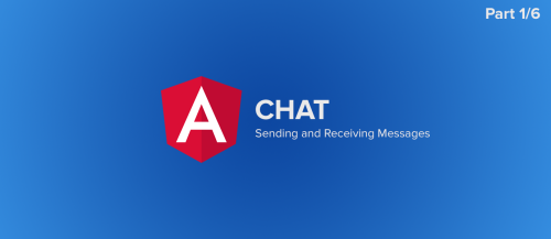 AngularJS Chat Tutorial: Sending and Receiving Messages