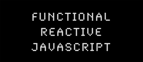 Functional Reactive JavaScript Programming w/ Bacon.js