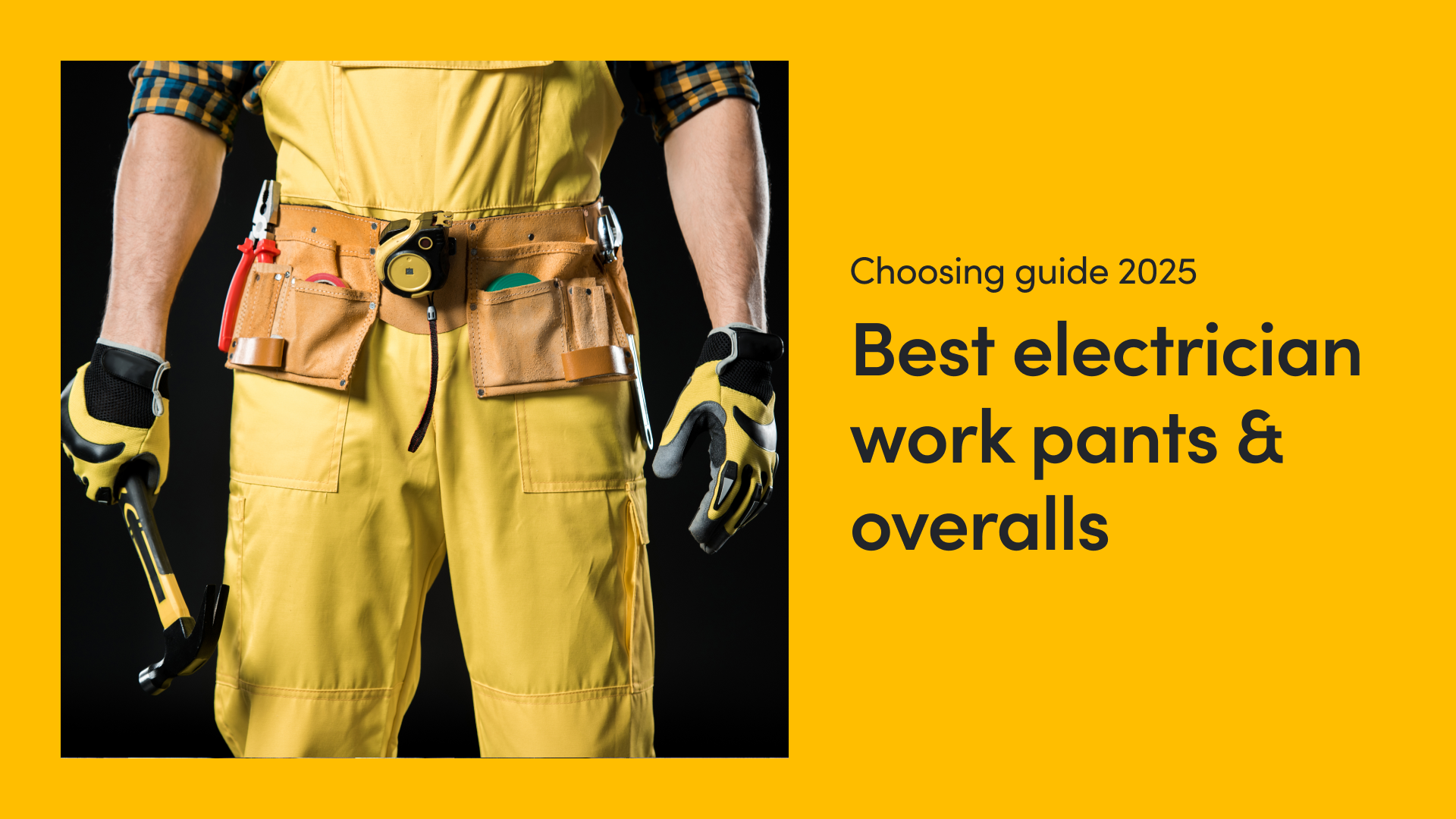 Best Electrician Work Pants & Overalls for 2025