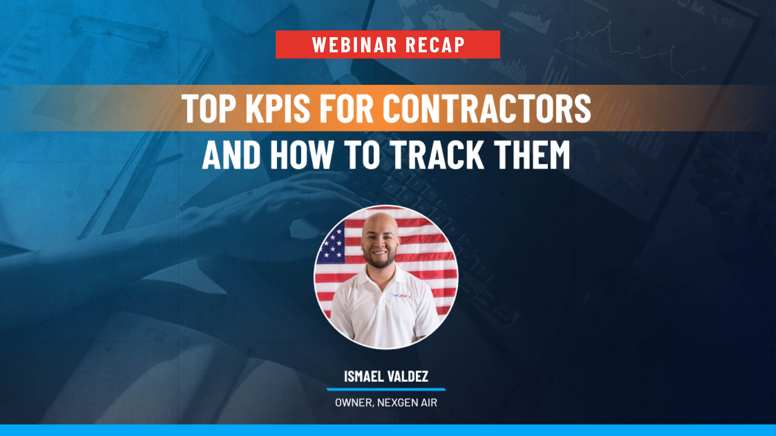 These Key KPIs Drove Ismael Valdez from Zero to $30M, Fast