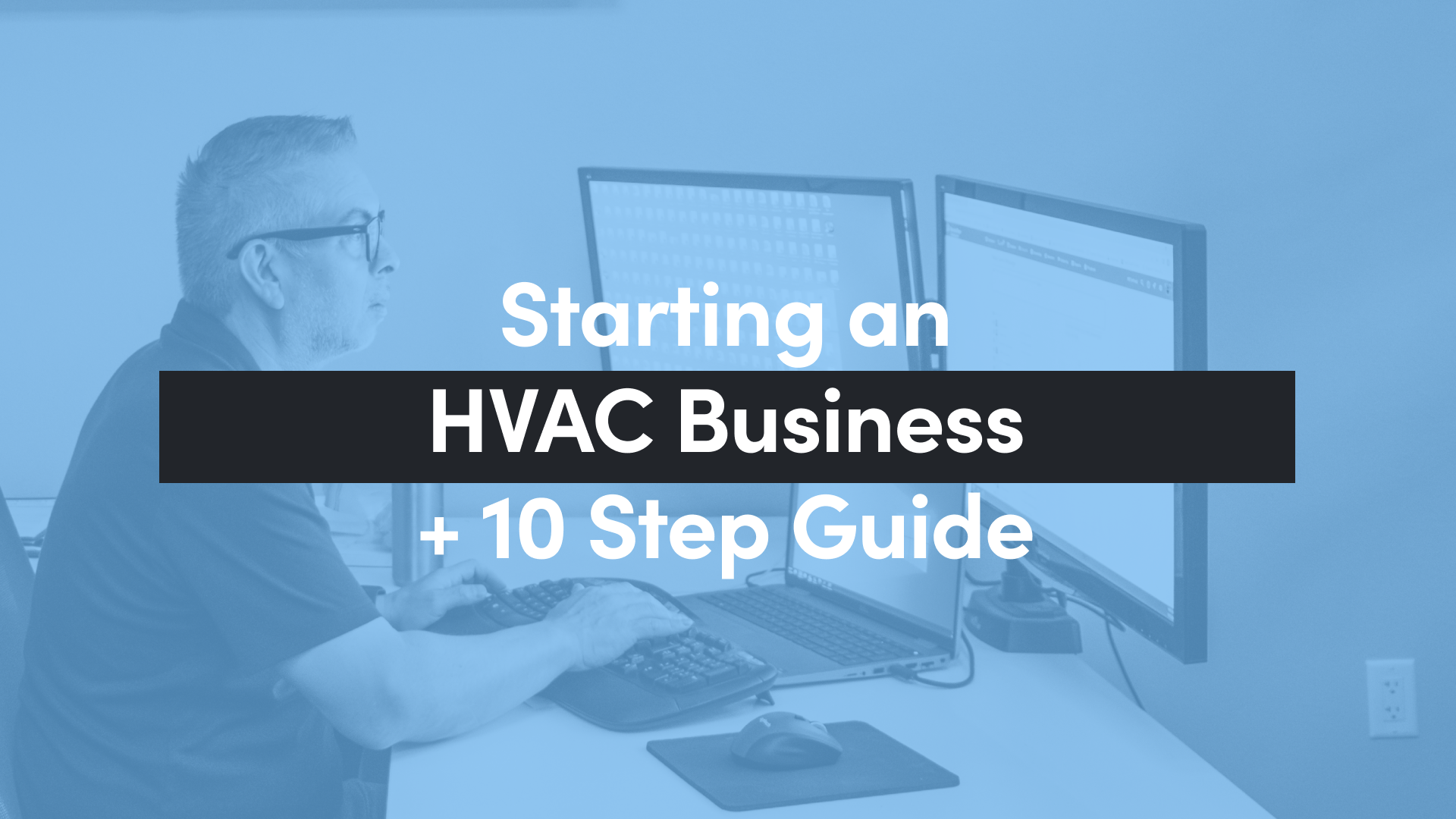 How to Start an HVAC Business 10Step Guide [2024]