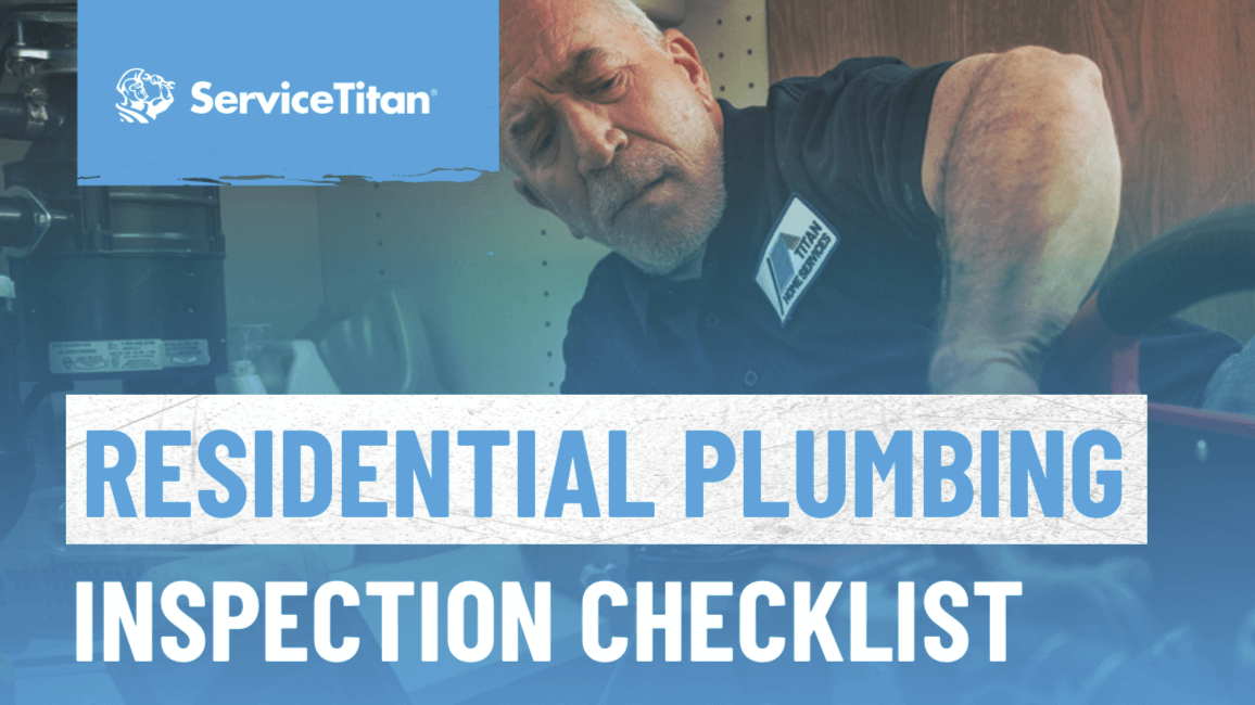 Free Residential Plumbing Inspection Checklist Template from ServiceTitan