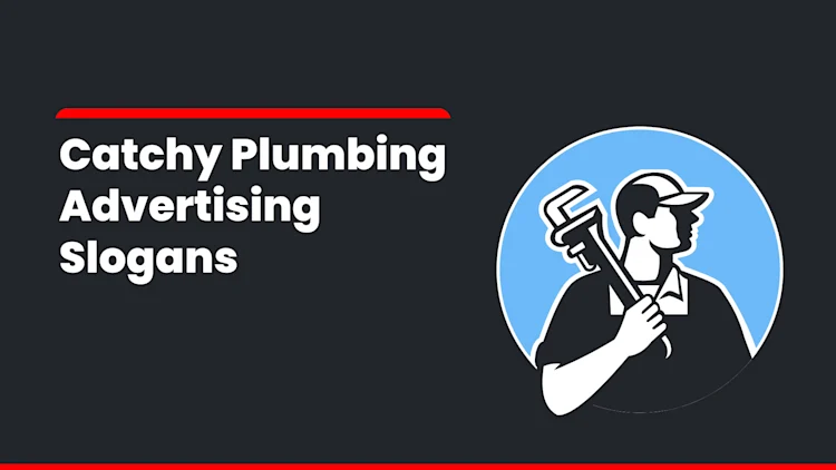 Get More Business with Catchy Plumbing Advertising Slogans