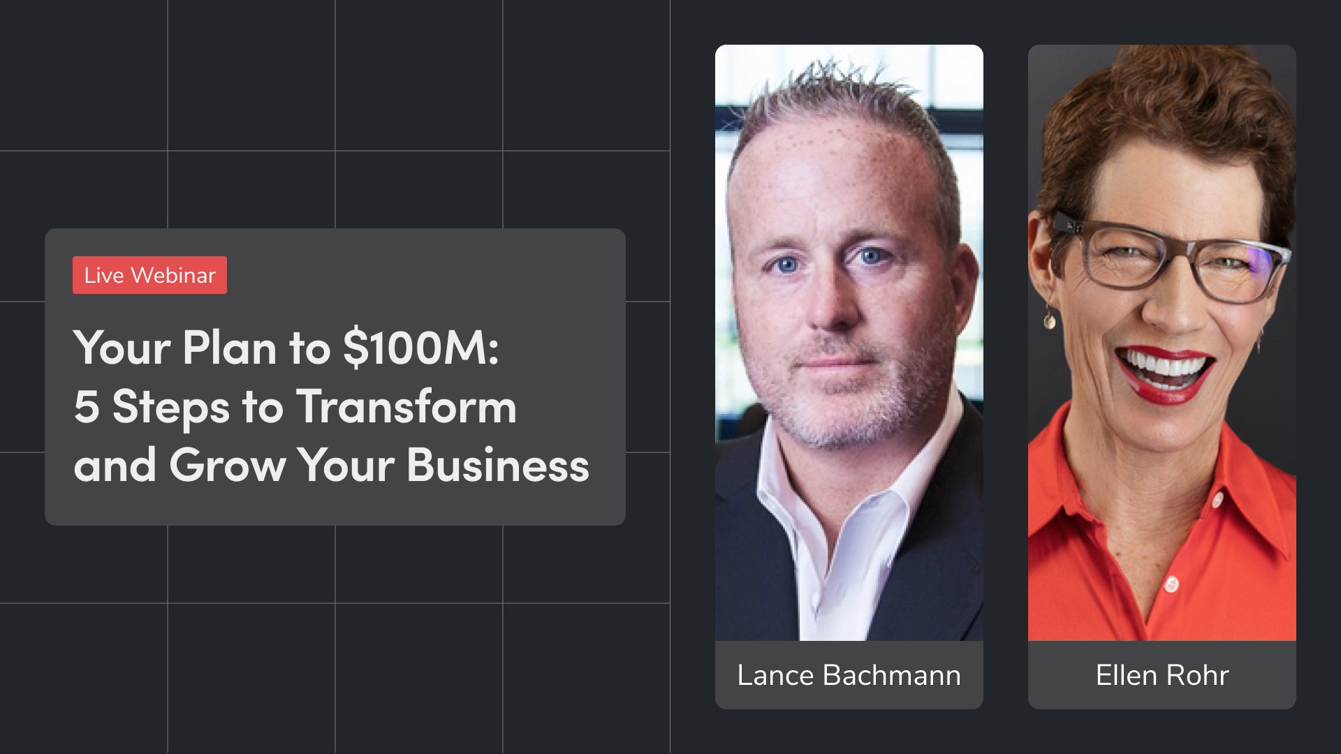 Your Plan to $100M: 5 Steps to Grow and Transform Your Business