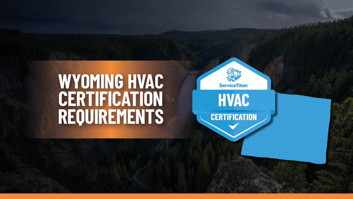 HVAC License Wyoming How to an HVAC Professional in Wyoming