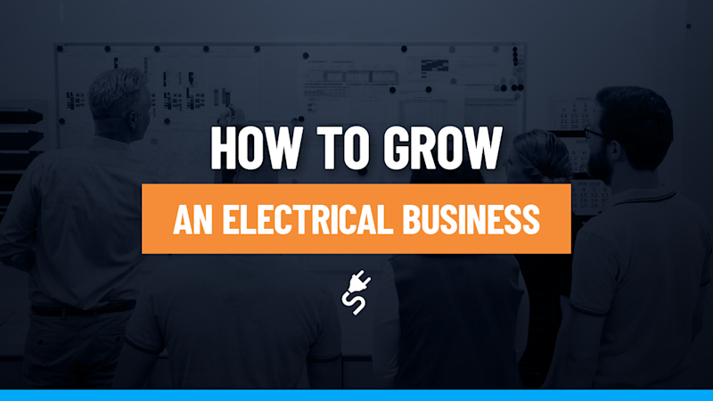 Grow Electrical Business Guide