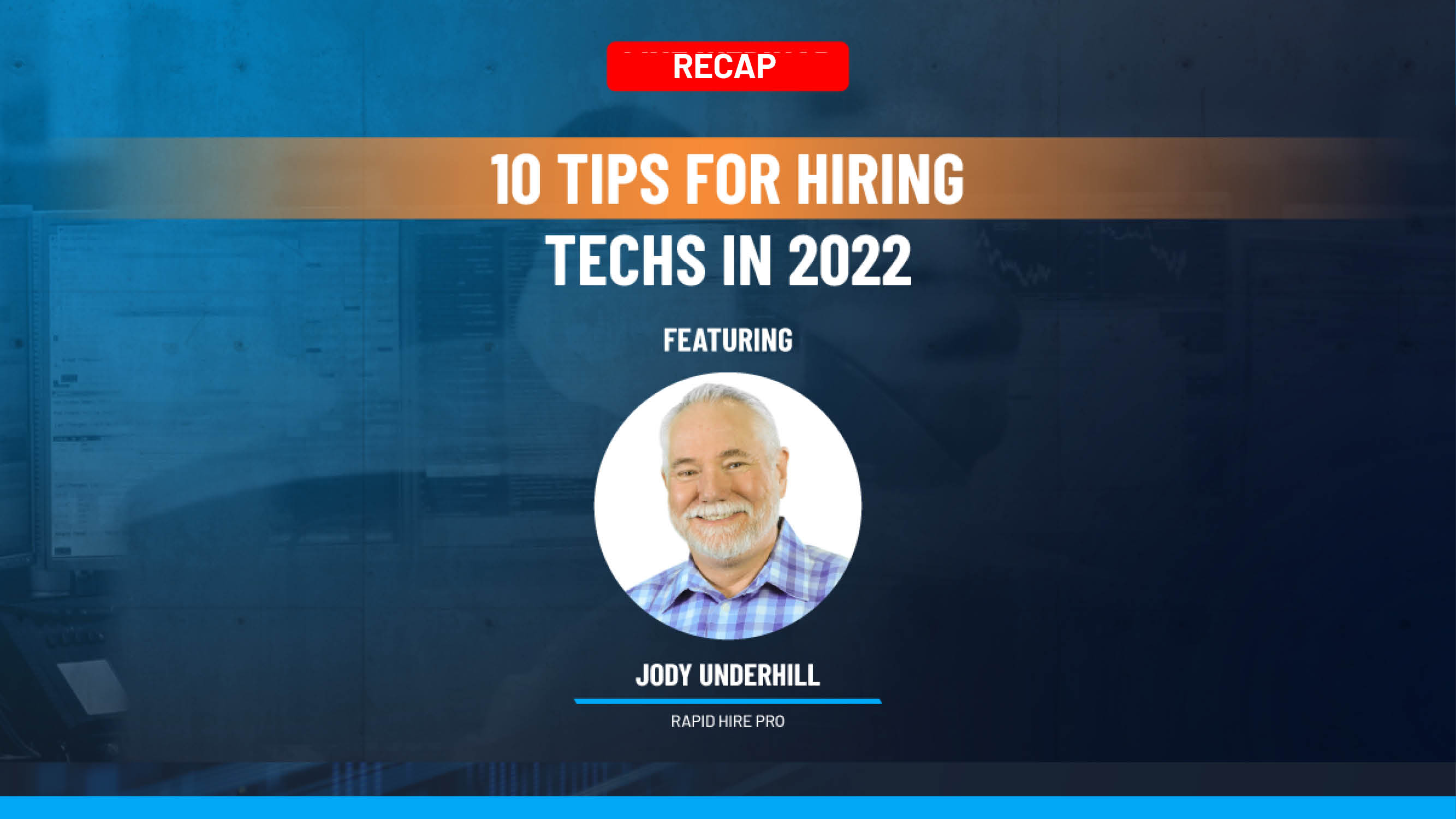 10 Essential Tips for Hiring Techs in 2023
