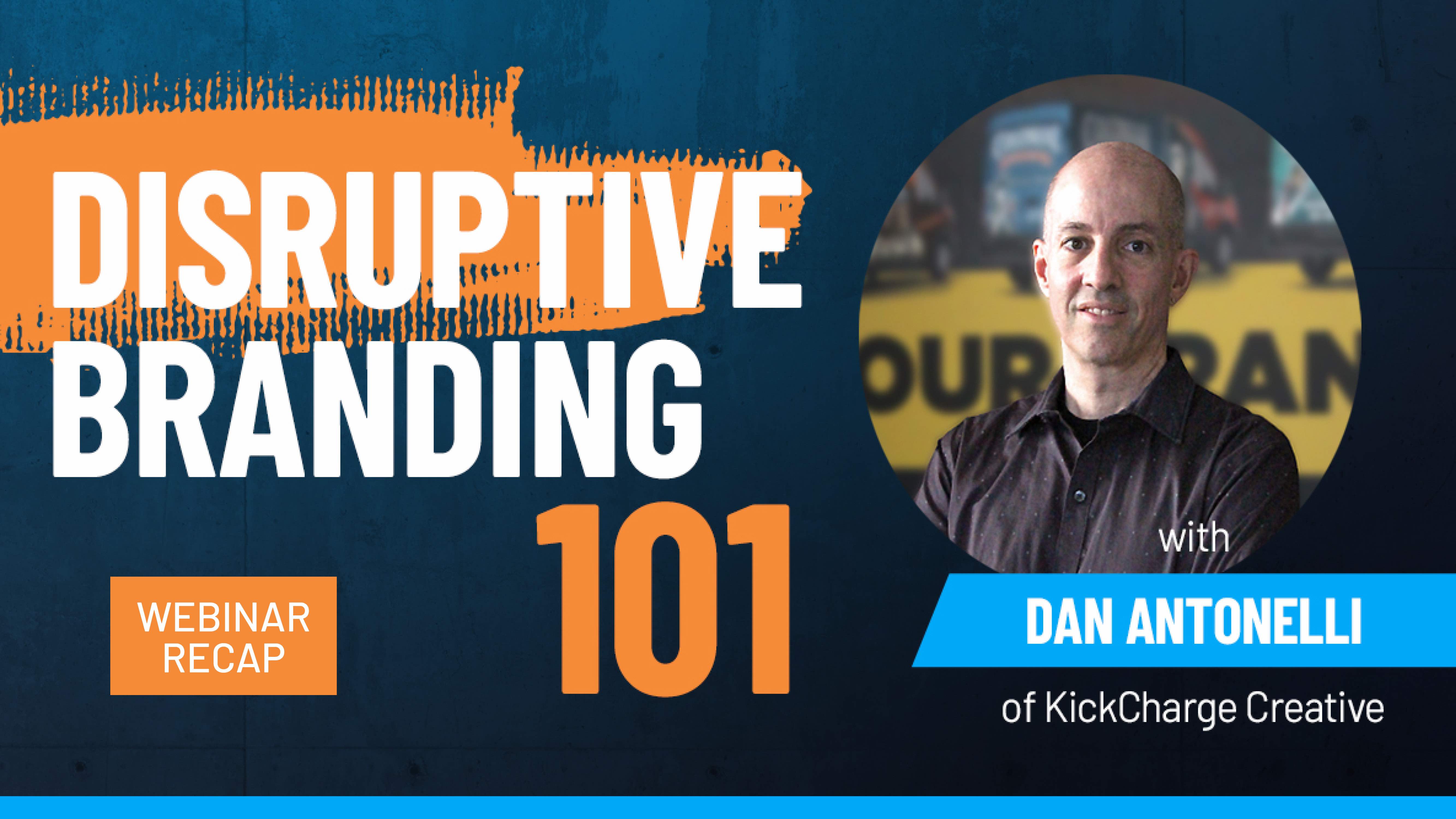 Dan Antonelli: 10 Takeaways on Rebranding for Breakout Success 