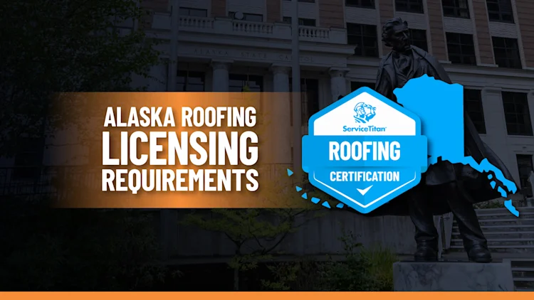 State Roofing License: How to Become a Roofing Contractor in Alaska