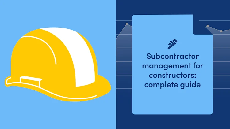 Subcontractor Management for Constructors: Complete Guide