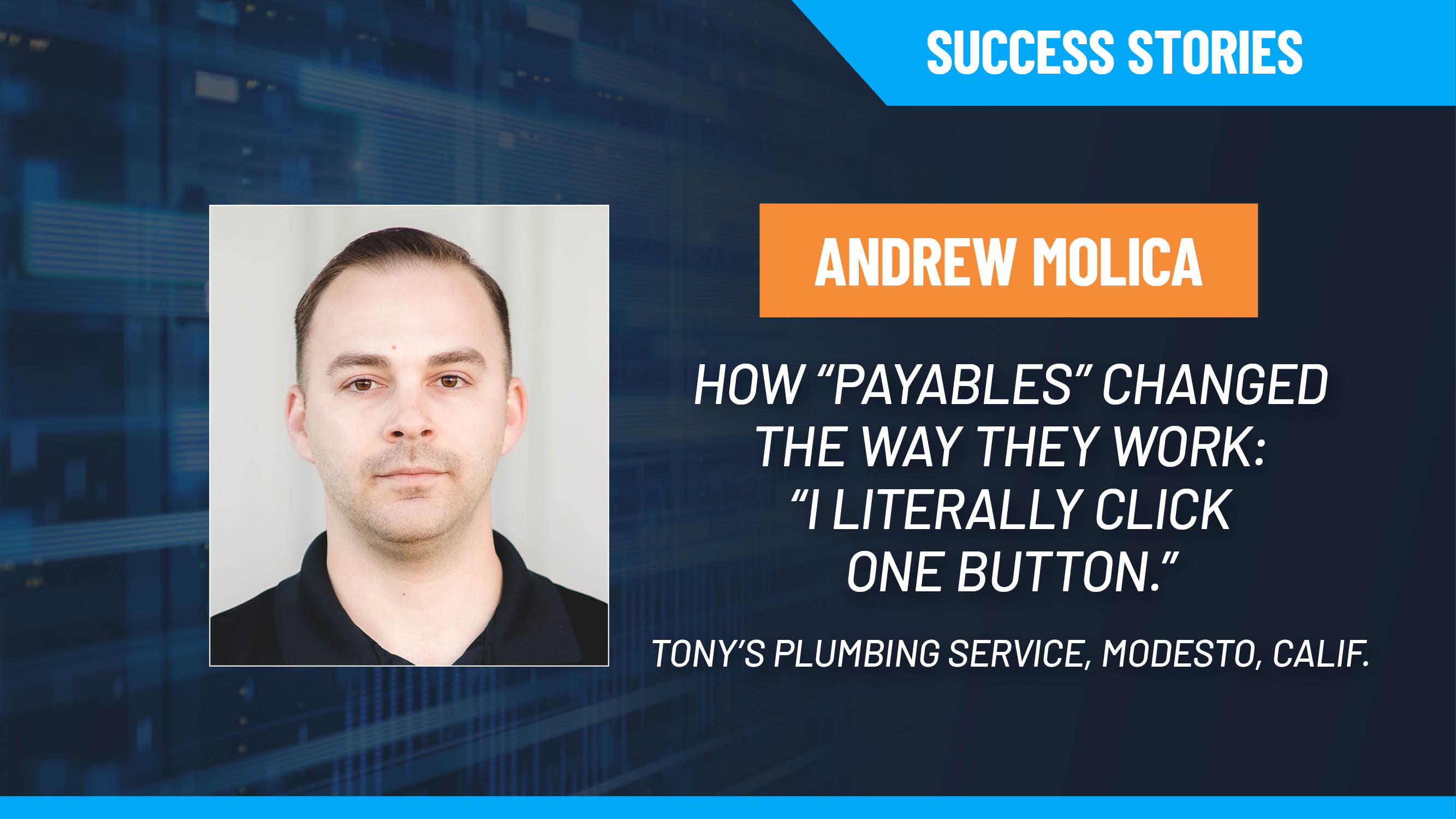 ServiceTitan Payables takes Tony’s Plumbing Service from ‘This Whole Mess’ to One-Click Efficiency