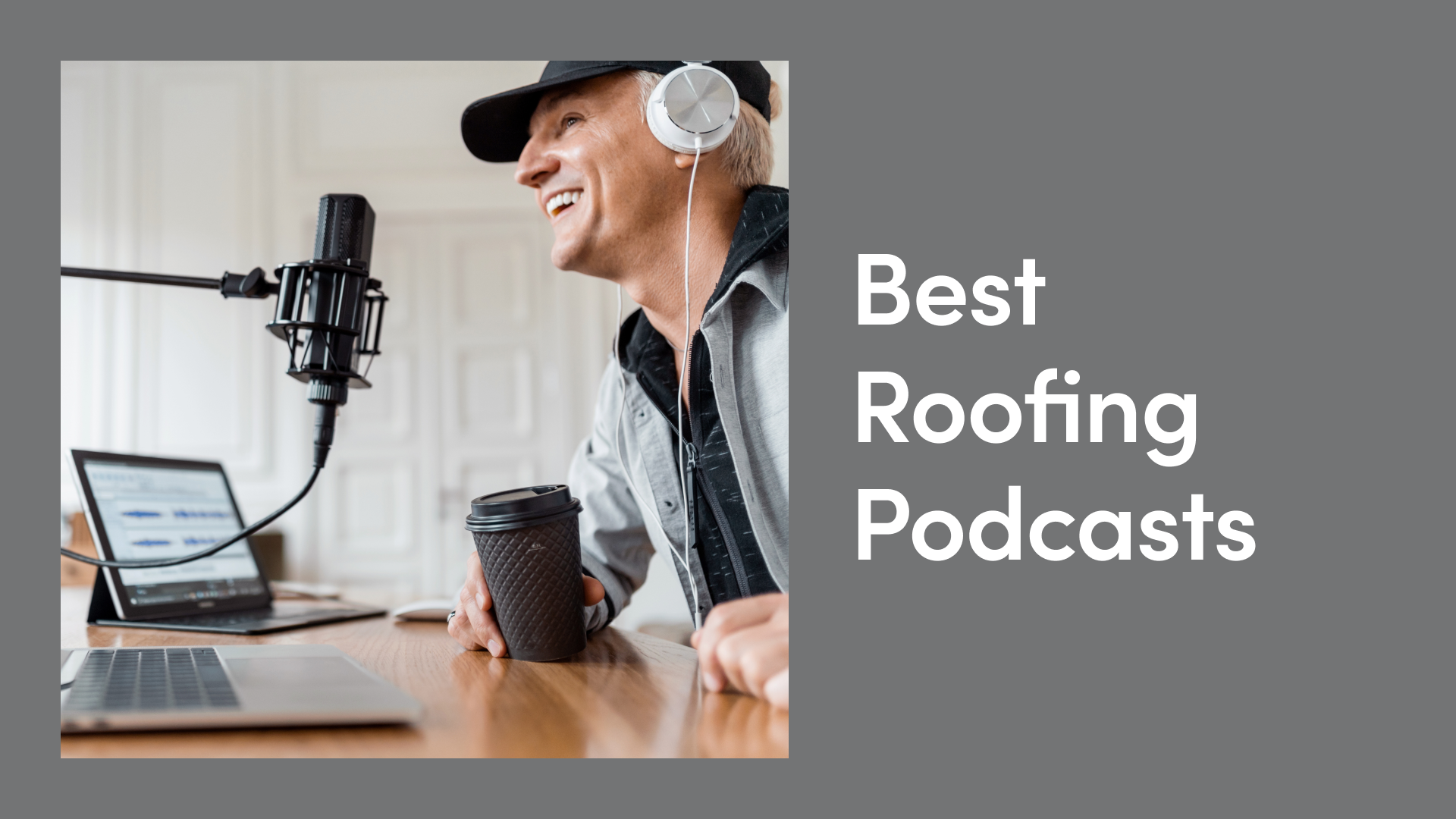 Essential Roofing Podcasts to Listen to in 2026