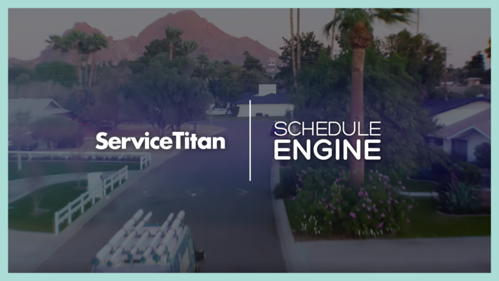 ServiceTitan to Acquire Schedule Engine, Enhancing Online Booking Technology for the Trades