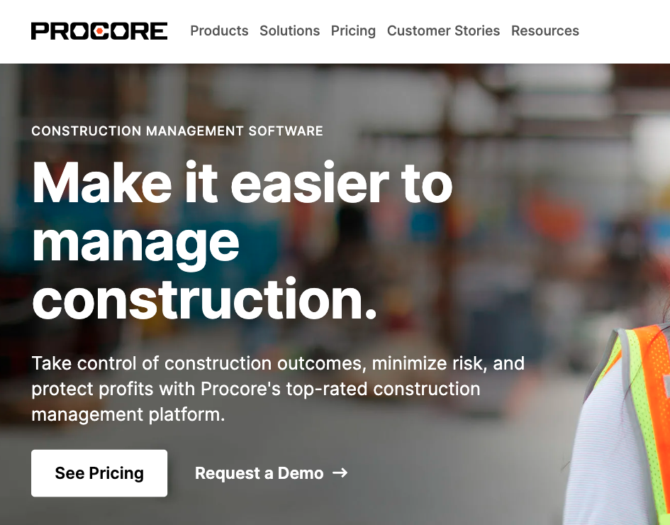 Procore homepage: Make it easier to manage construction.