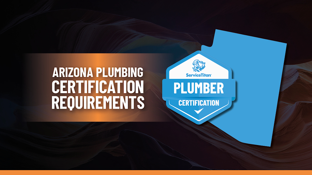 Arizona Plumbing License: How to Become a Plumber in Arizona