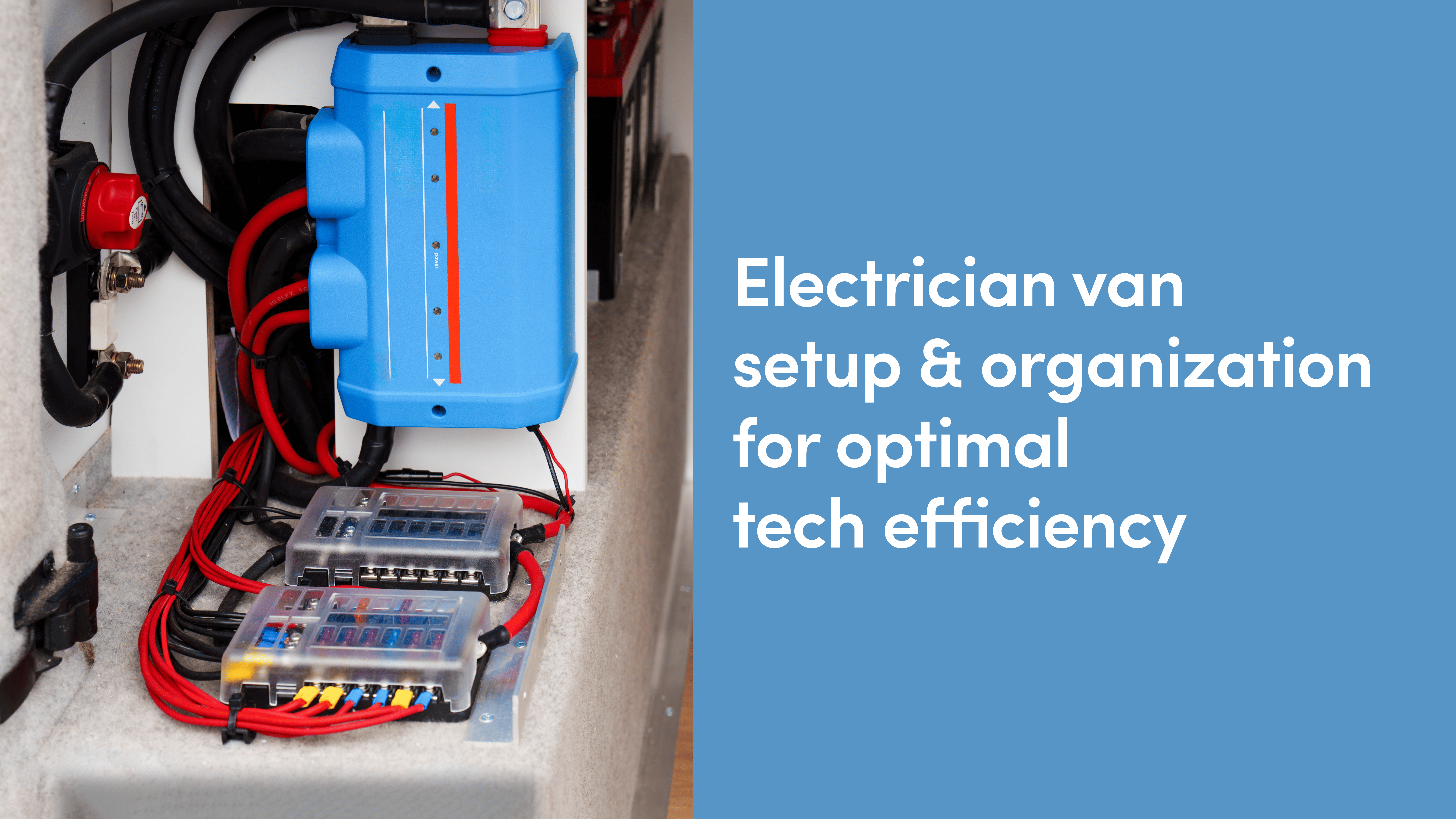 Electrician Van Setup For Optimal Tech Efficiency