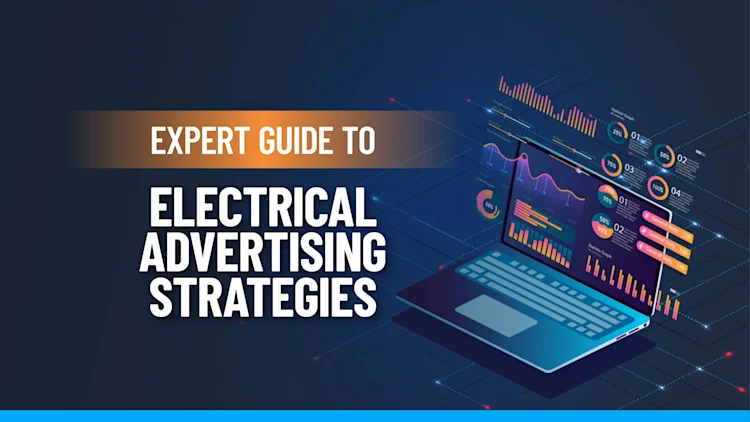 13 Electrical Advertising Strategies to Attract New Customers in 2026
