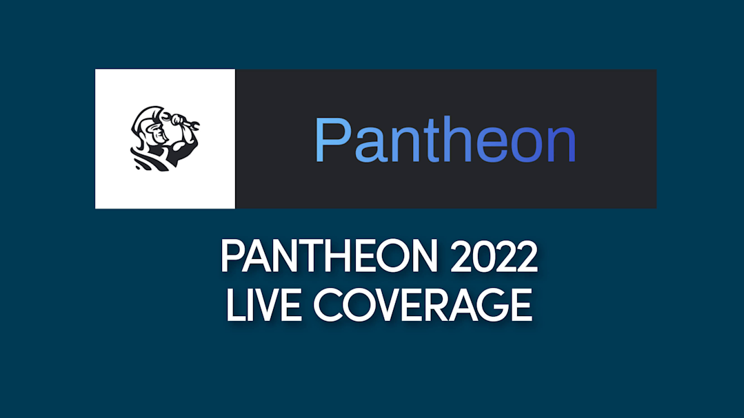 Pantheon 2022: Live coverage