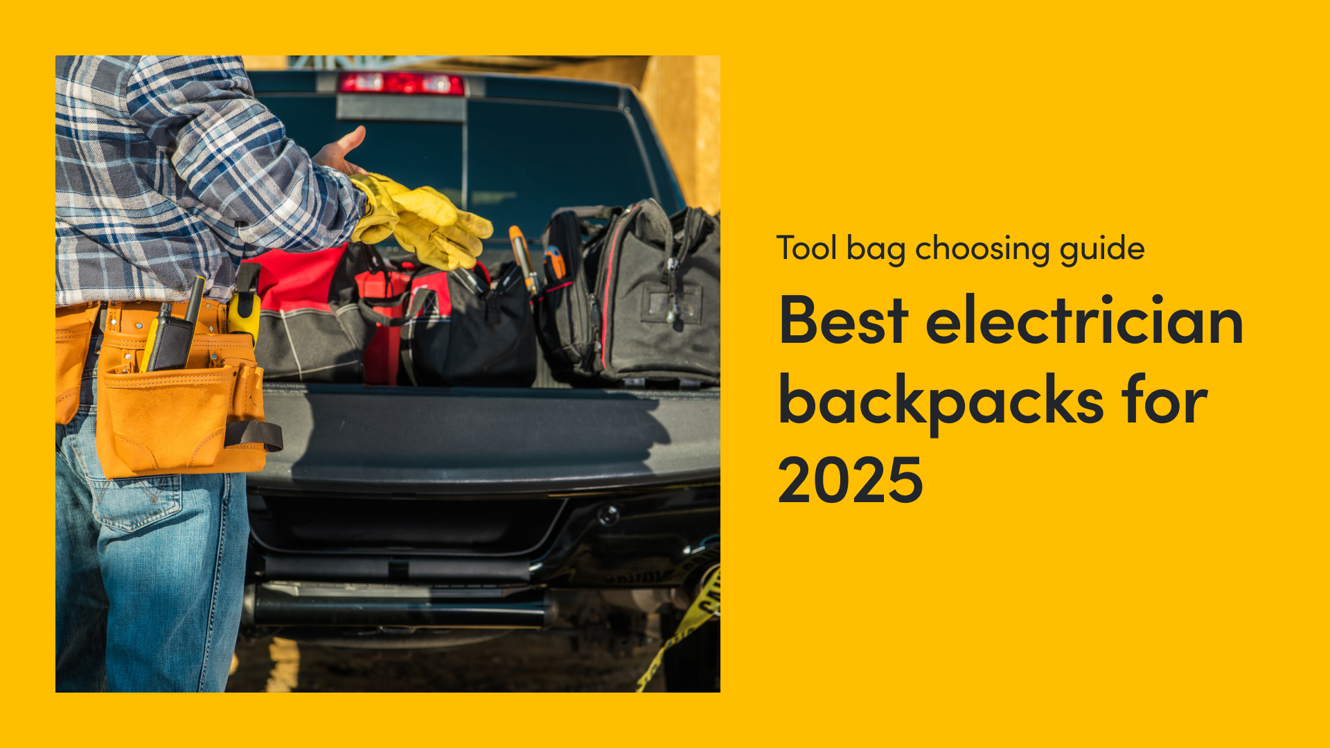 Best Electrician Backpacks for 2025: Tool Bag Choosing Guide