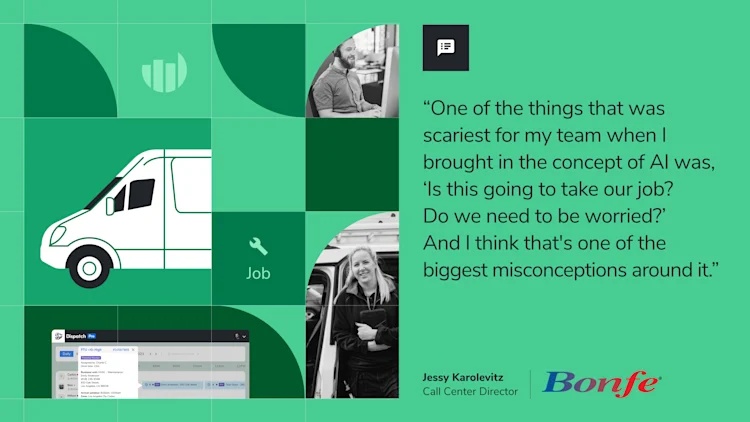 The final puzzle piece: How Dispatch Pro is helping Bonfe put the dispatch board together ‘in a matter of seconds’