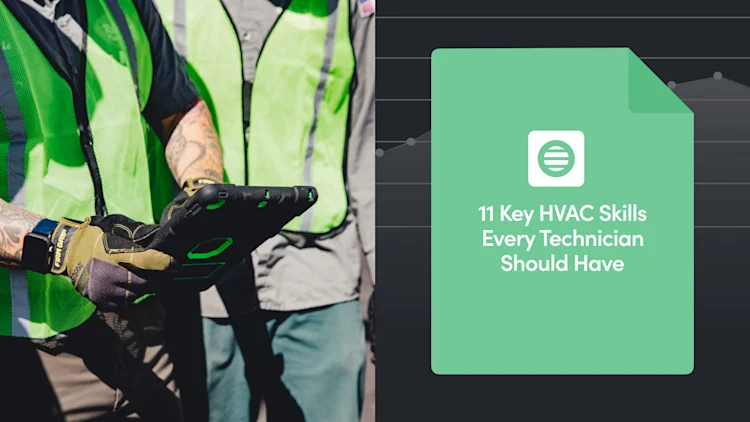 11 Key HVAC Skills Every Technician Should Have