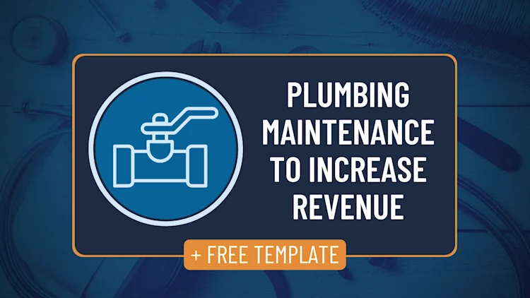 Plumbing Maintenance Contract Template: How to Grow Recurring Revenue with Streamlined Memberships