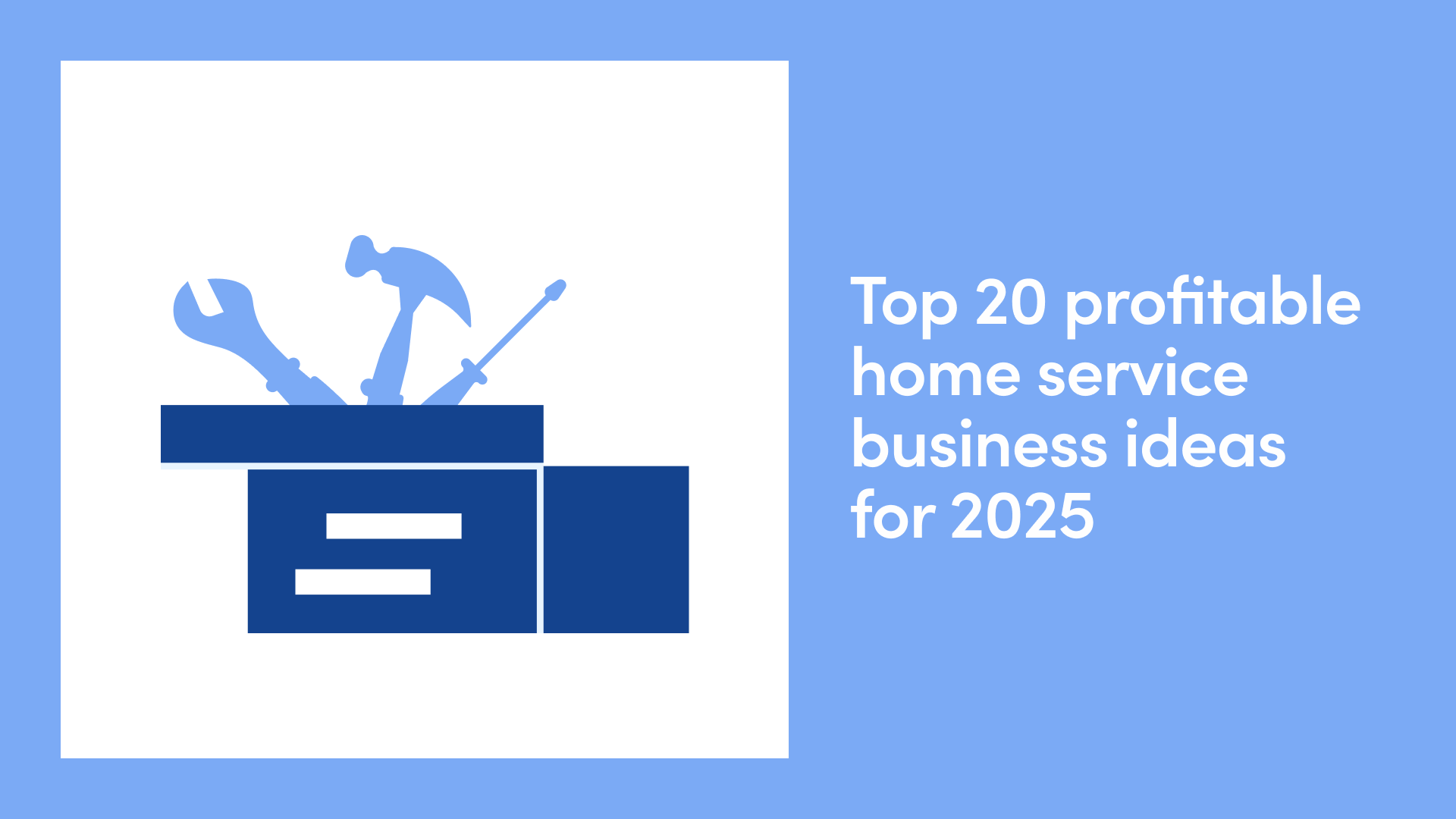 Top 20 Profitable Home Service Business Ideas for 2026
