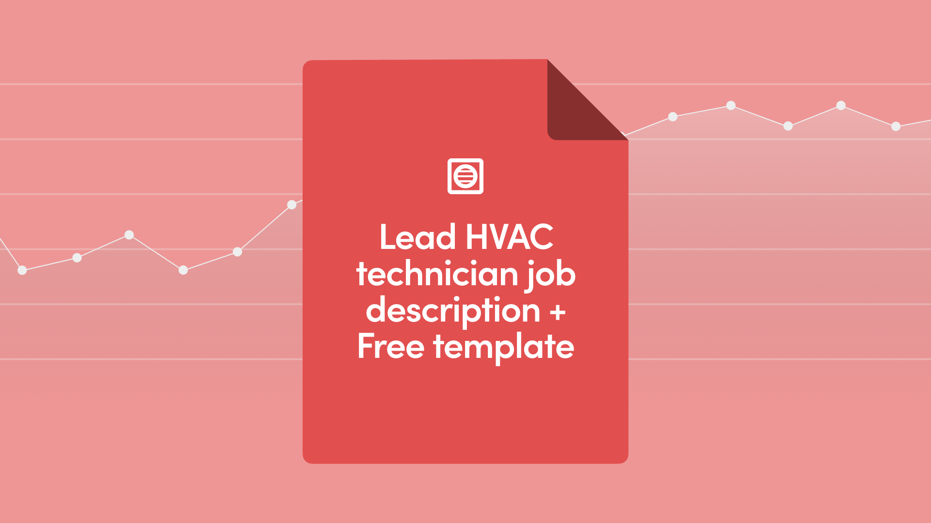 Lead HVAC Technician Job Description + Free Template [2026]