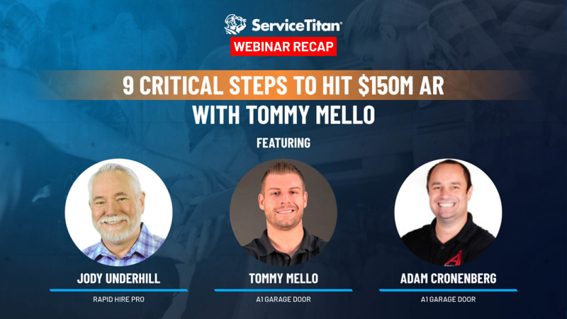 9 Critical Steps Contractors Need to Take to Hit $150 Million in Annual Revenue 