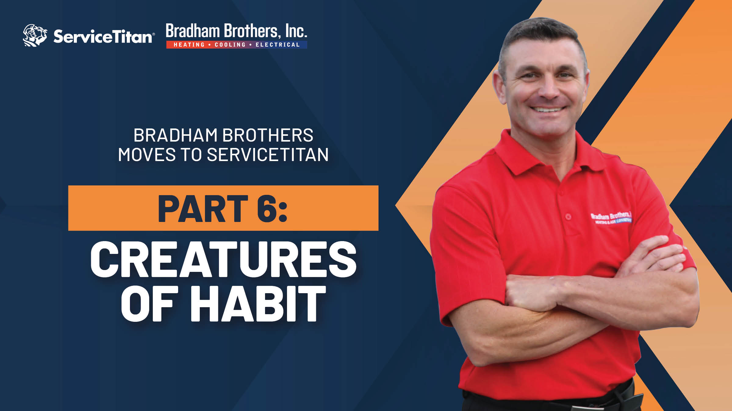 Bradham Brothers — Part 6: We’re all creatures of habit