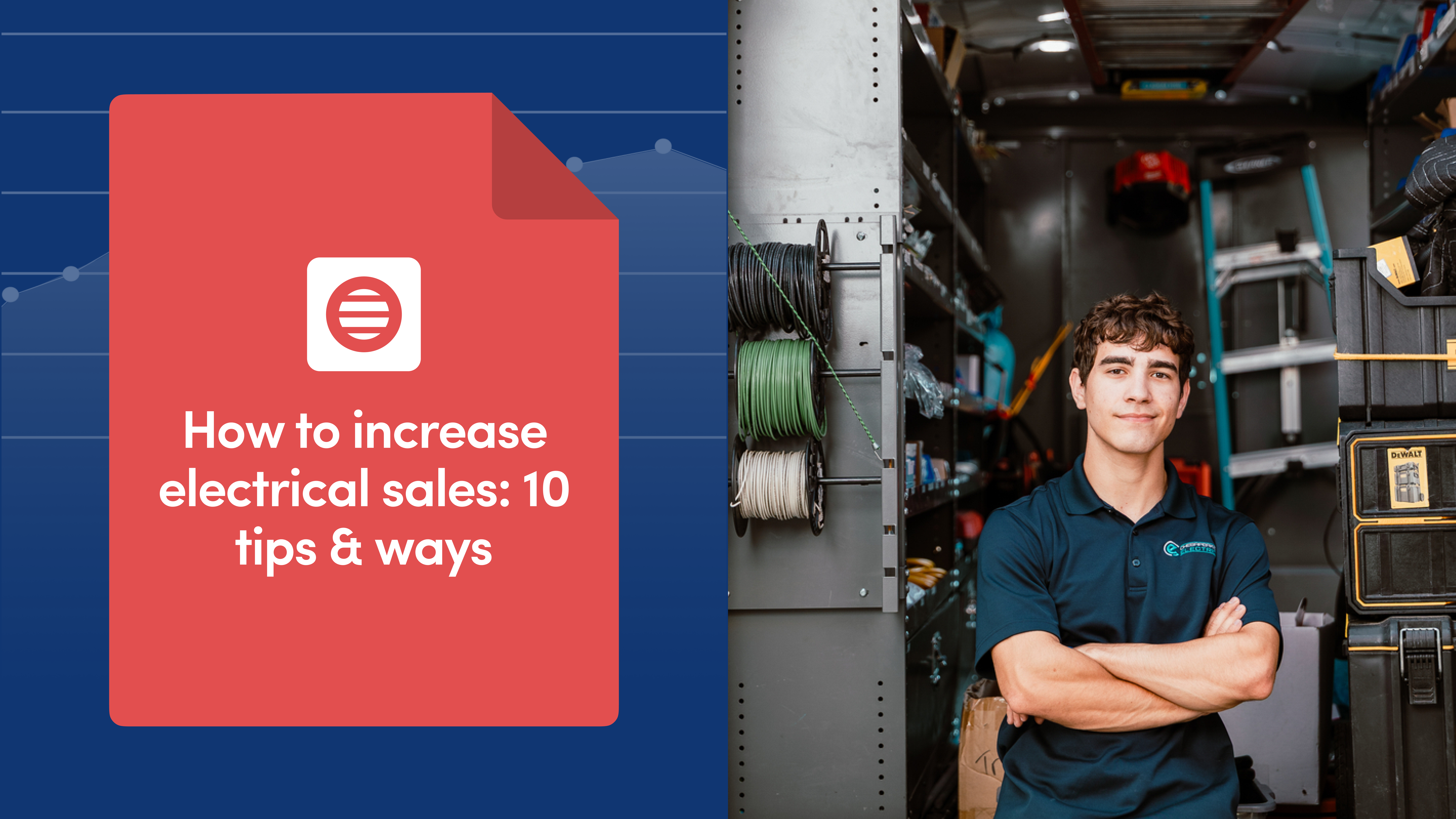 How to Increase Electrical Sales: 10 Tips & Ways