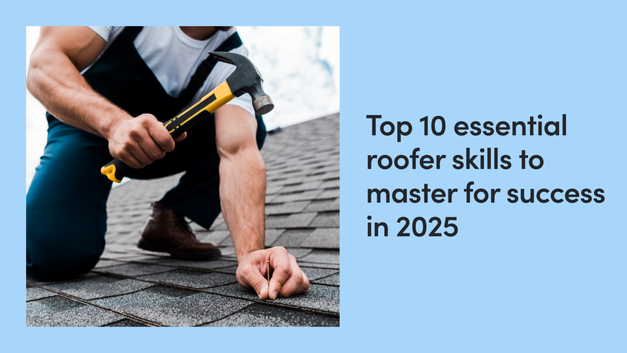 Top 10 Essential Roofer Skills to Master for Success in 2025