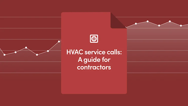 HVAC Service Calls: A Guide for Contractors