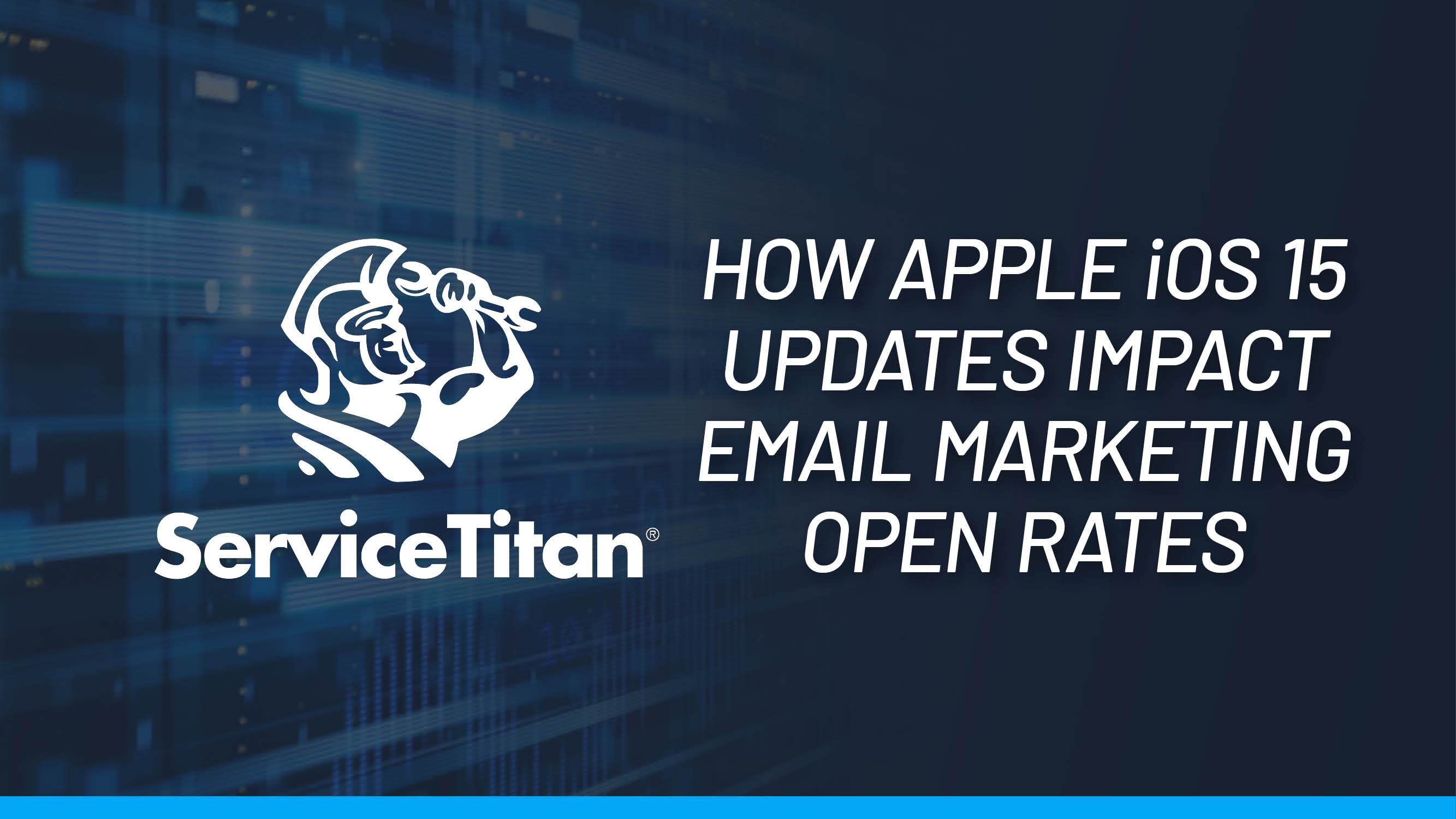 How Apple iOS 15 Updates Affect Email Marketing Open ...