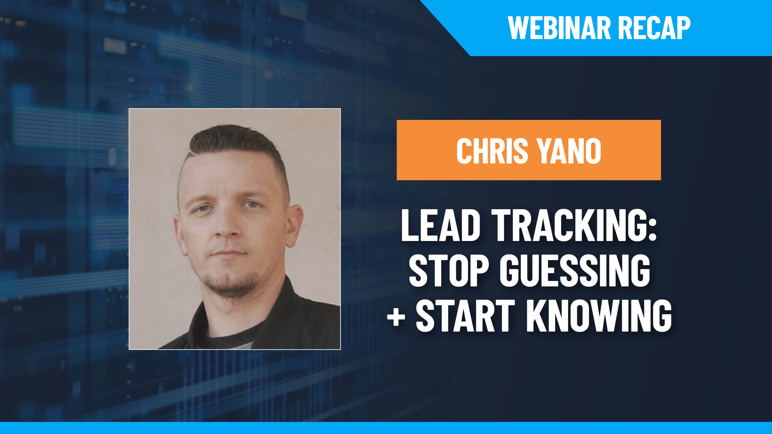 Chris Yano: A Blunt Assessment of What Your Digital Marketing Plan Needs 