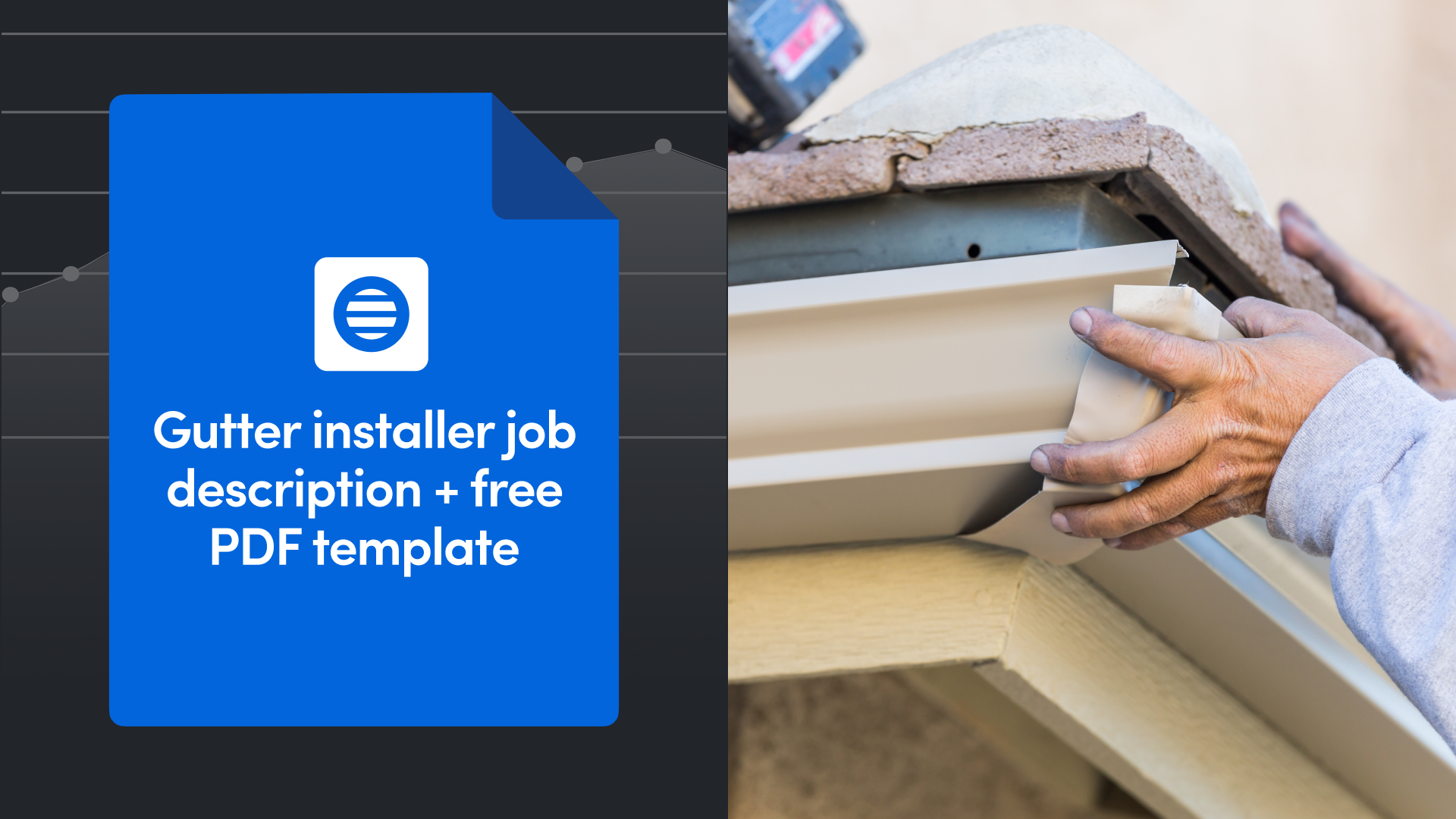 Gutter Installer Job Description + Free PDF Template
