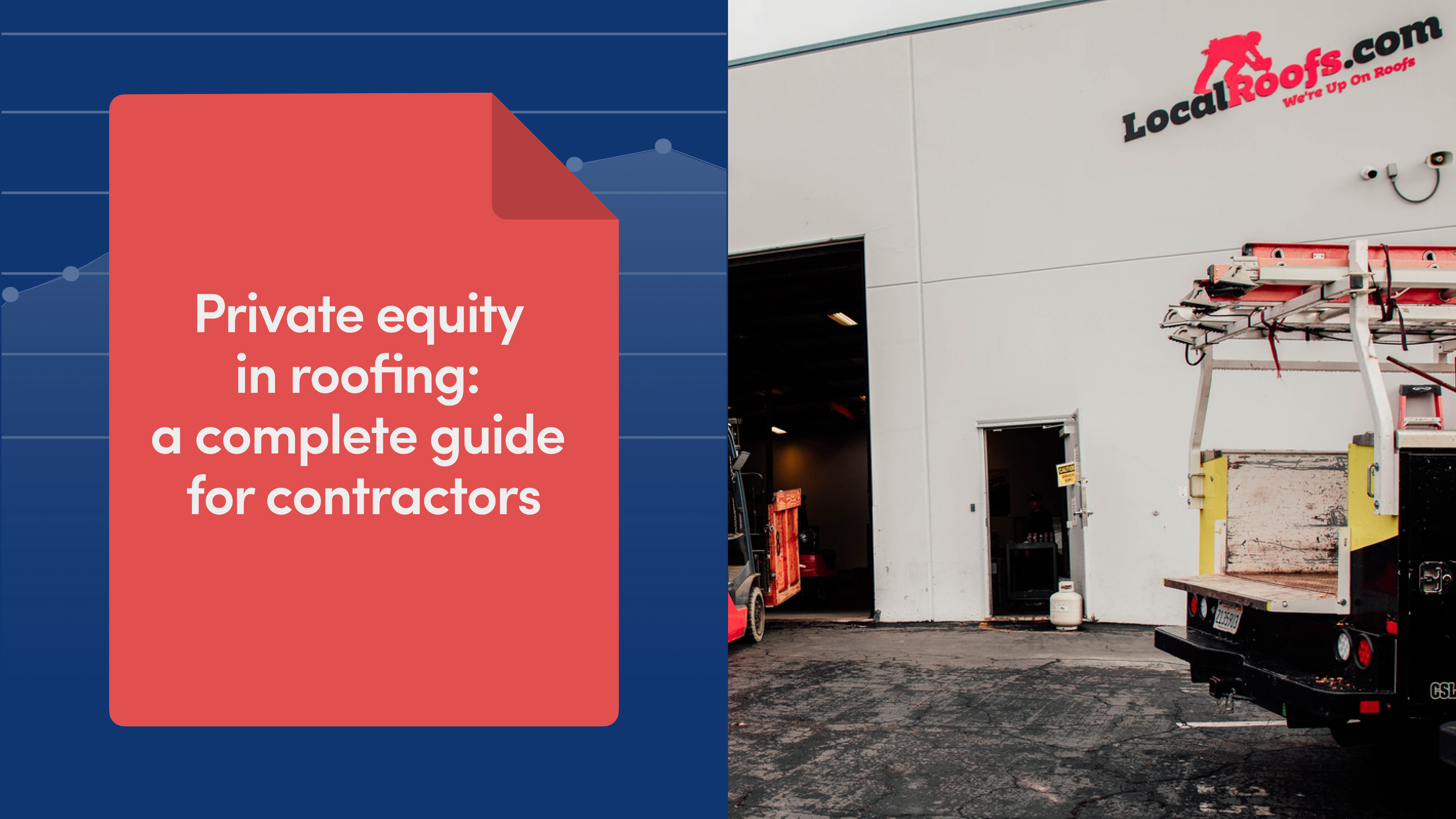 Private Equity in Roofing: A Complete Guide for Contractors