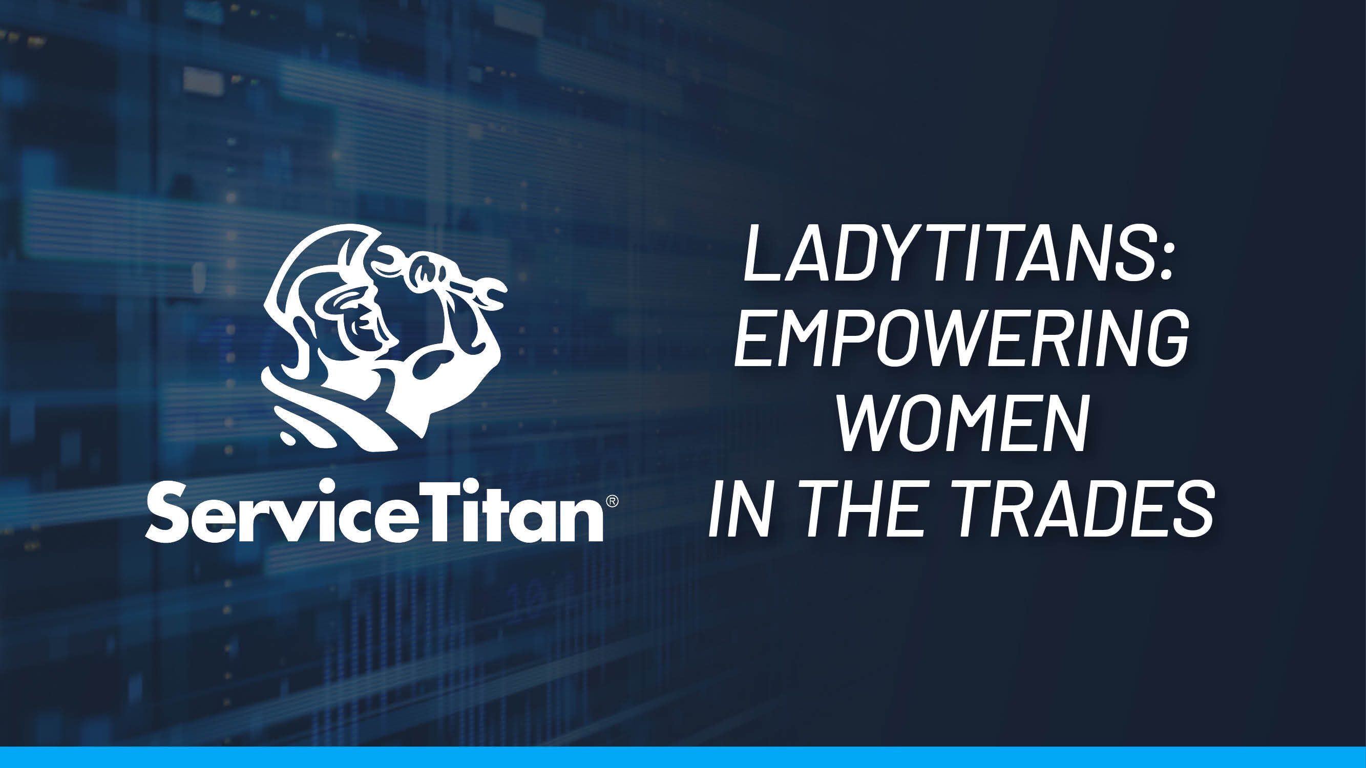 LadyTitans Work to Empower Women to Succeed in Male-Dominated Industry 