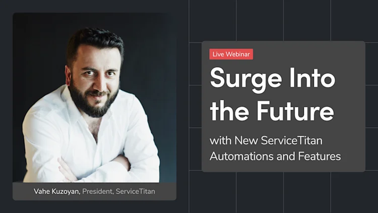 Surge into the Future with New ServiceTitan Automations and Features