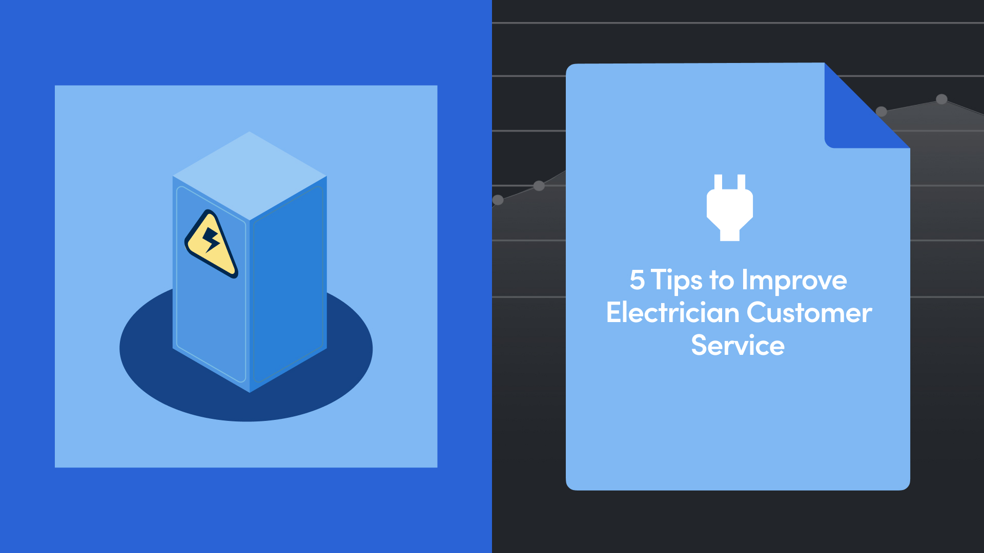 5 Tips to Improve Electrician Customer Service