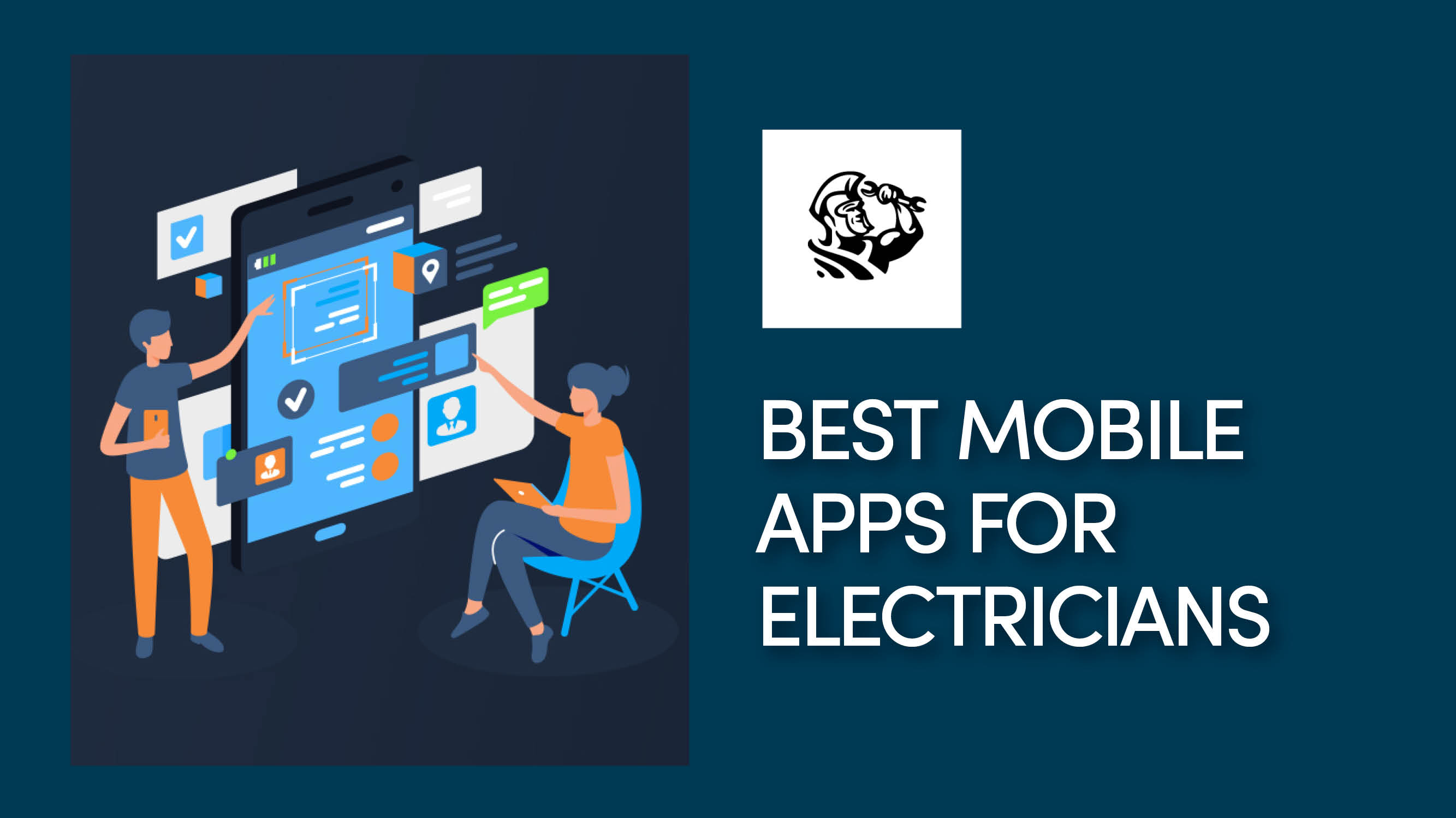 15 Essential Electrician Apps for Electrical Businesses
