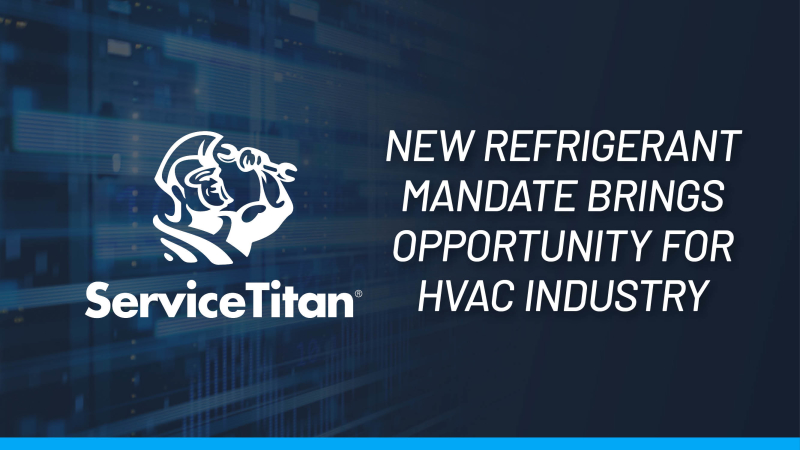 New Refrigerant Mandate Brings Opportunity, Responsibility for HVAC Industry
