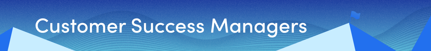 Image | Customer Success Managers Header