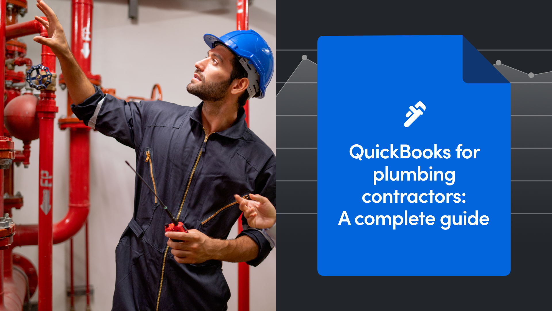 QuickBooks for Plumbing Contractors: A Complete Guide