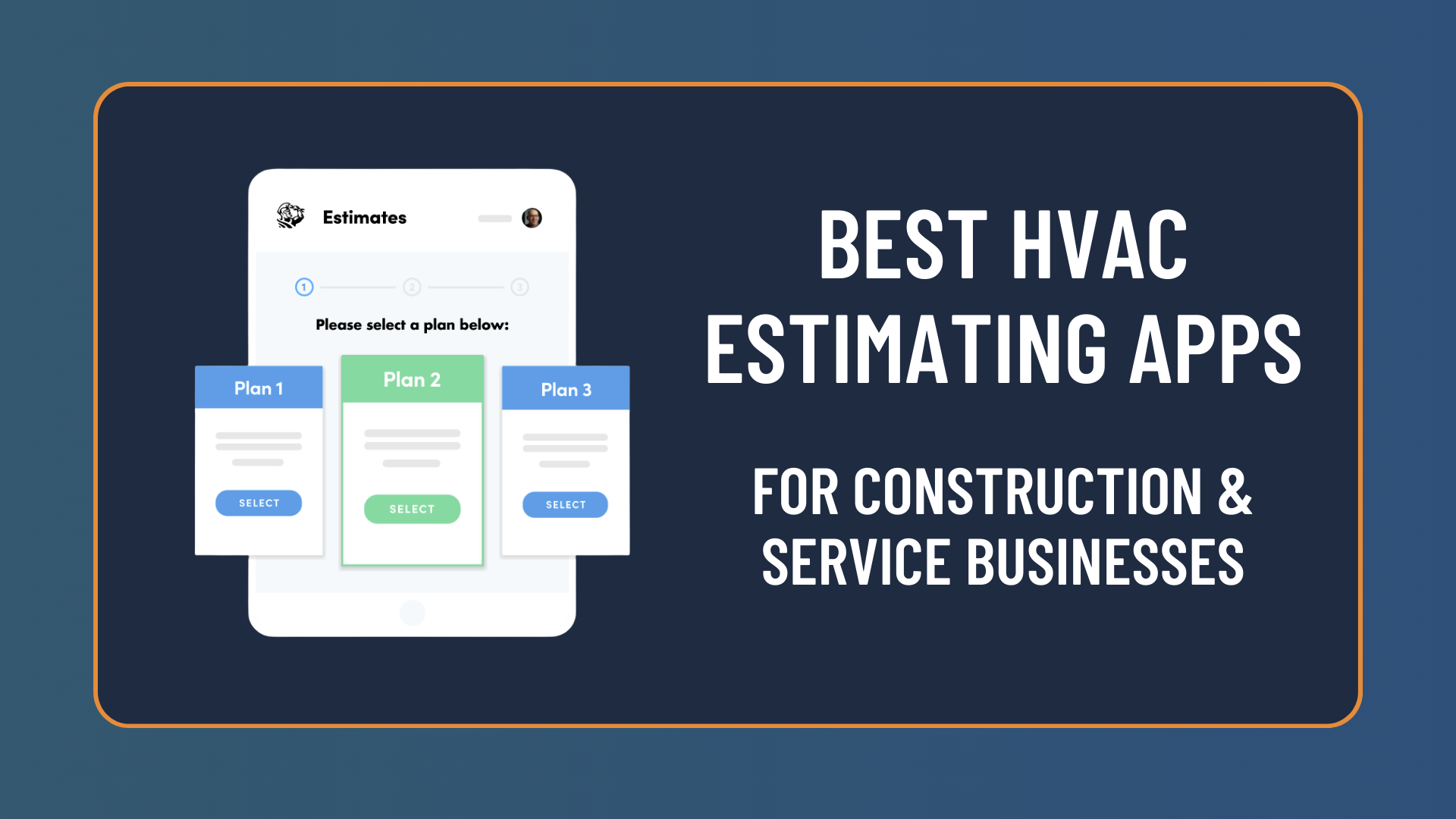 6 Hvac Estimating Apps For Construction And Service Businesses