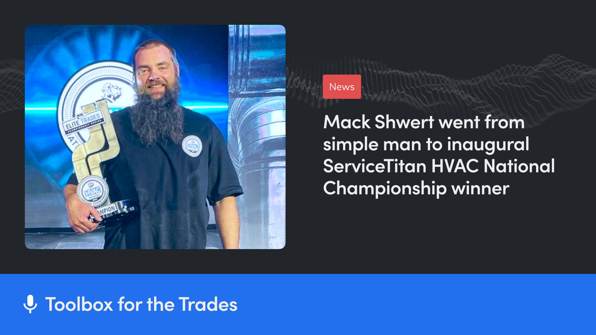 Mack Shwert went from Simple Man to inaugural ServiceTitan HVAC