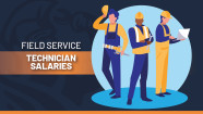  Field Service Technician Salary How To Fill The Labor Gap