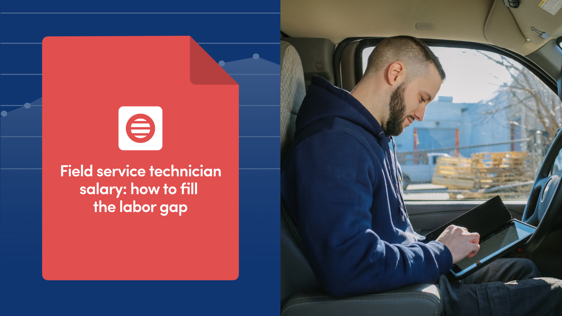 Field Service Technician Salary: How to Fill the Labor Gap