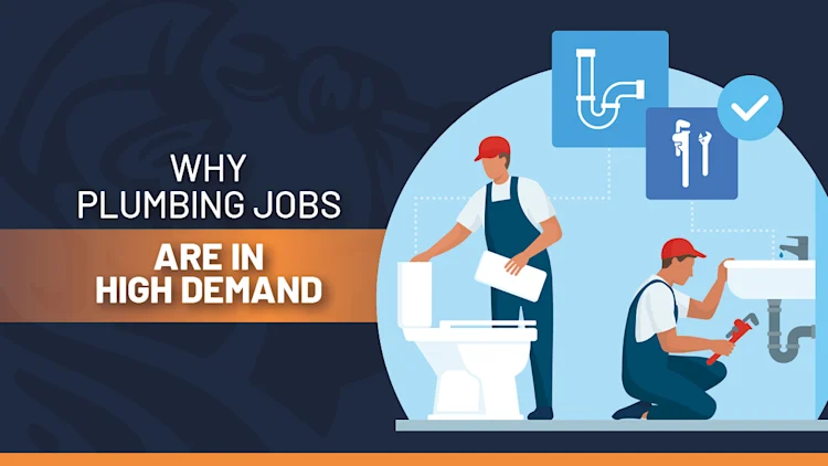 Plumbing Companies are Hiring: Why it's a Good Time to Become a Plumber